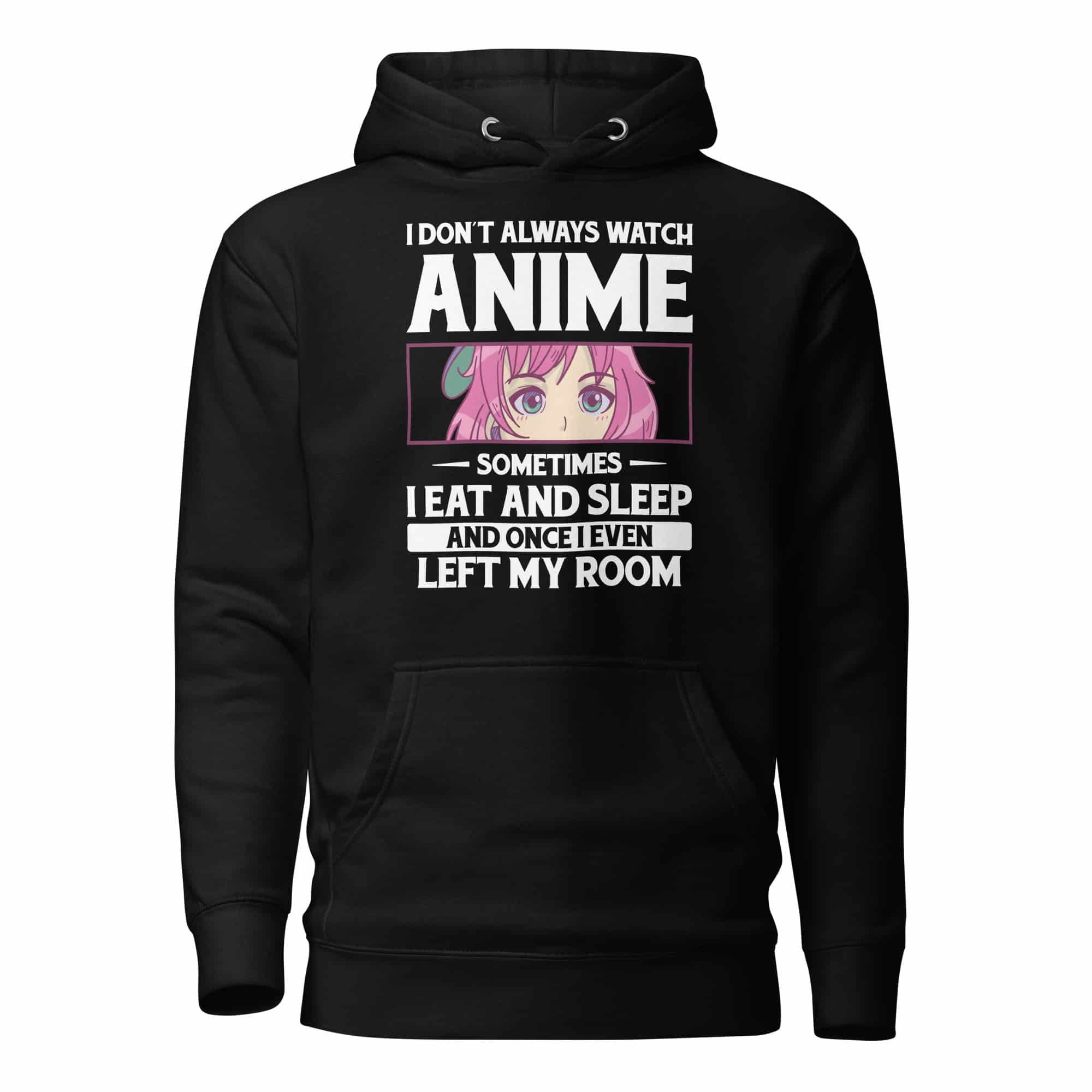 I Dont Always Watch Anime Unisex Hoodie Video game store Gaming merchandise Gaming accessories shop Online gaming store Video game shop near me Gaming console store PC gaming store Gaming gear shop Retro gaming shop Board game shop Anime merchandise Anime store online Japanese anime shop Anime figurines Manga shop Anime DVDs Anime accessories Anime apparel Anime collectibles Anime gifts